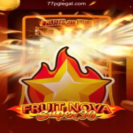 Experience the Thrills of FruitrNovaSupe30 at 77pg.app