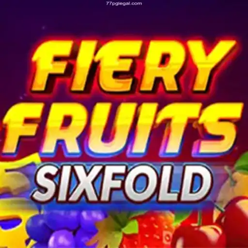 Discovering the Thrills of FieryFruitsSixFold